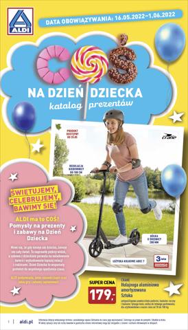 Promocje Supermarkety w Tomaszów Mazowiecki | Dzień Dziecka de Aldi | 16.05.2022 - 1.06.2022