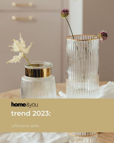 Katalog Home&You | Trend 2023: Ryflowane Szkło | 13.09.2023 - 26.09.2023