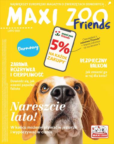 Katalog Maxi Zoo | Maxi Zoo Friends | 3.05.2023 - 30.06.2023