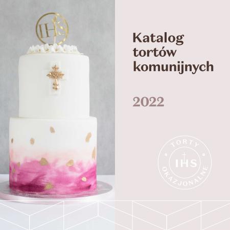 Promocje Restauracje i kawiarnie w Katowice | Katalog Tortow Komunijnych 2022 de Piekarnia Kłos | 20.05.2022 - 22.08.2022