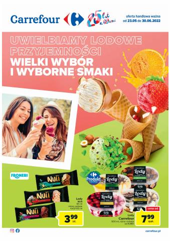 Promocje Supermarkety w Mińsk Mazowiecki | Gazetka Lodowe przyjemności de Carrefour | 22.05.2022 - 30.06.2022