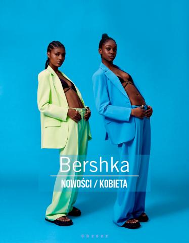 Katalog Bershka w: Warszawa | Nowości / Kobieta | 21.04.2022 - 21.06.2022