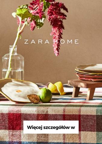 Katalog ZARA HOME w: Kielce | Nowy Zara Home | 24.05.2022 - 23.06.2022