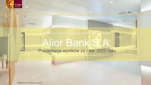 Promocje Banki i ubezpieczenia | Prezentacja wyników 2022 de Alior Bank | 21.07.2022 - 20.10.2022