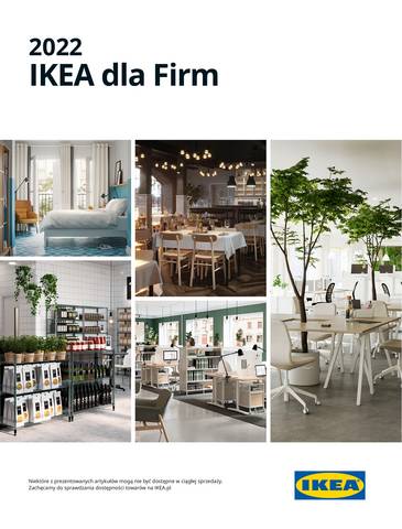 Katalog IKEA w: Łódź | IKEA dla Firm 2022 | 4.10.2021 - 31.07.2022