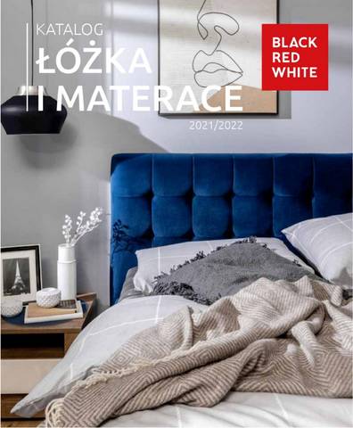 Katalog Black Red White w: Łódź | Katalog Łóżka i Materace | 5.07.2021 - 31.12.2022