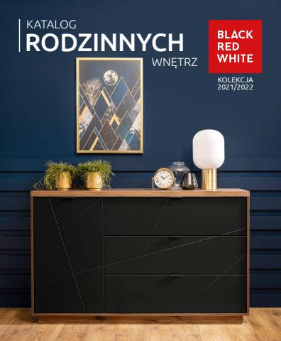 Promocje Dom i meble w Kluczbork | Black Red White RODZINNYCH WNĘTRZ de Black Red White | 25.03.2022 - 31.12.2022