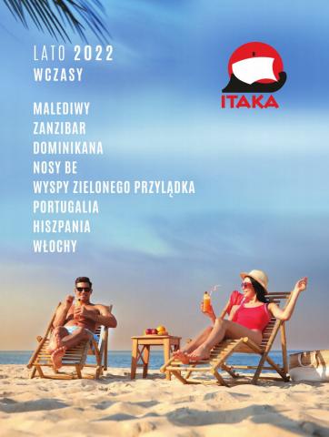 Promocje Podróże w Wołomin | Lato 2022 de ITAKA | 9.06.2022 - 1.09.2022
