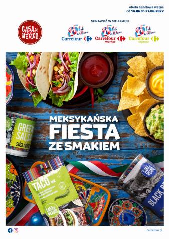Katalog Carrefour Market w: Wrocław | Gazetka Meksykańska fiesta ze smakiem | 13.06.2022 - 27.06.2022