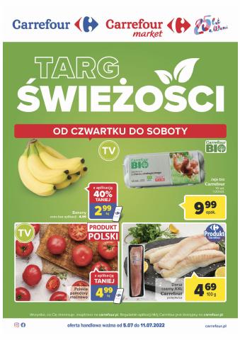 Promocje Supermarkety w Kraków | Gazetka Targ świeżości de Carrefour Market | 4.07.2022 - 11.07.2022