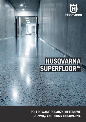 Katalog Husqvarna w: Warszawa | Husqvarna Superfloor 2022 | 24.08.2022 - 23.11.2022