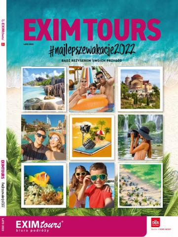 Katalog EXIM Tours w: Dąbrowa Górnicza | Katalog Lato 2022 | 22.01.2022 - 8.09.2022