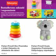Promocje Dzieci i zabawki w Poznań | Bestsellerowe zabawki i wyposazenie de Fisher Price | 26.04.2023 - 26.06.2023