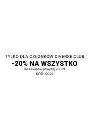 Diverse - oferta | TYLKO DLA CZŁONKÓW DIVERSE CLUB -20% NA WSZYSTKO do zakupów powyżej 200 zł | 12.05.2022 - 19.05.2022